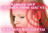 Phương Pháp Massage Giúp Cải Thiện Thính Giác Và Ngăn Ngừa Rối Loạn Tai (Bài 11)