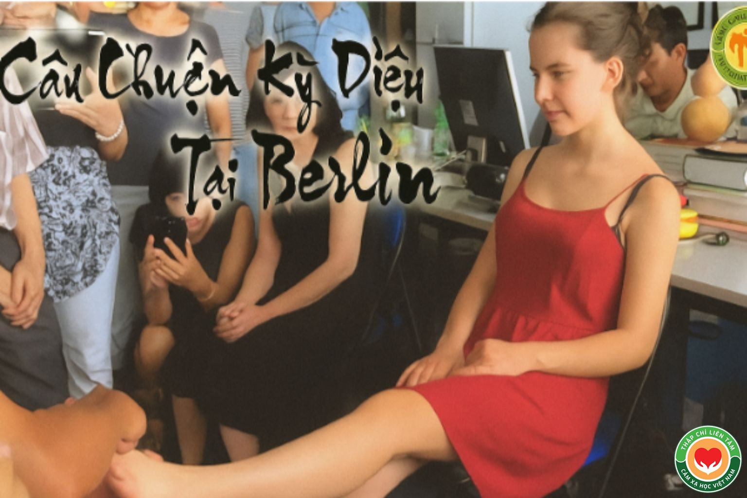Câu Chuyện Kỳ Diệu Tại Berlin: Chữa Vẹo Cột Sống Bằng Thập Chỉ Liên Tâm (bài 54)