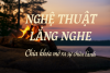 Hãy Lắng Nghe Người Bệnh (Bài 07)