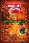 Rượu Ớt - Diệu Dược Tự Nhiên (Bài 66)