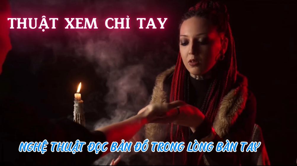 Nghệ Thuật Đọc Bản Đồ Trong Lòng Bàn Tay (Bài 14)